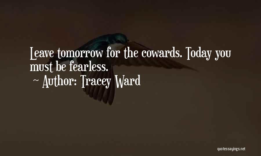 Tracey Ward Quotes 282412