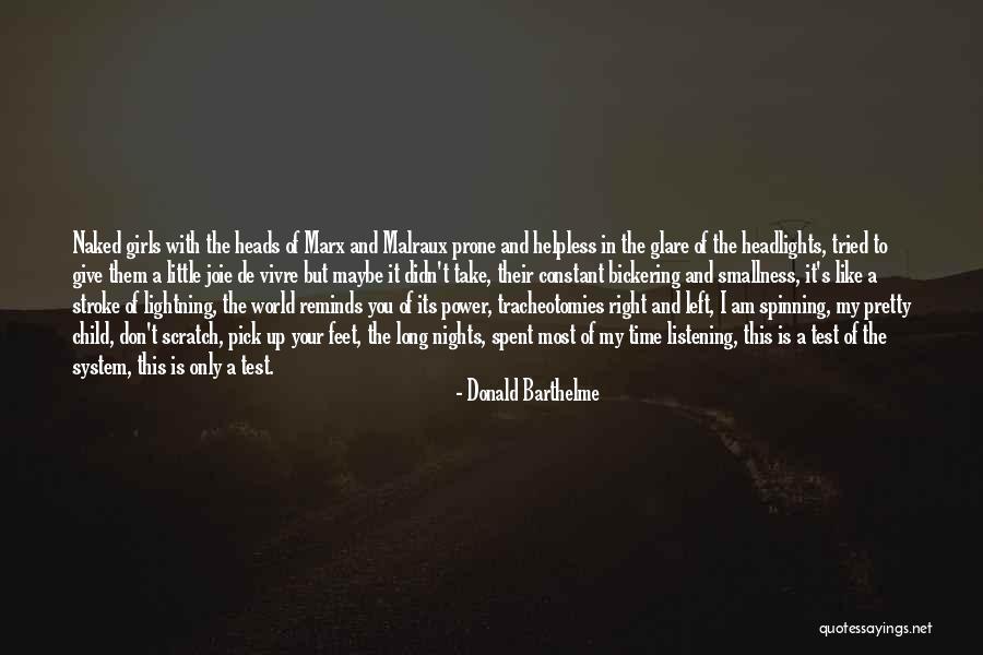 Tracheotomies Quotes By Donald Barthelme Tracheotomies Quotes By Donald Barthelme