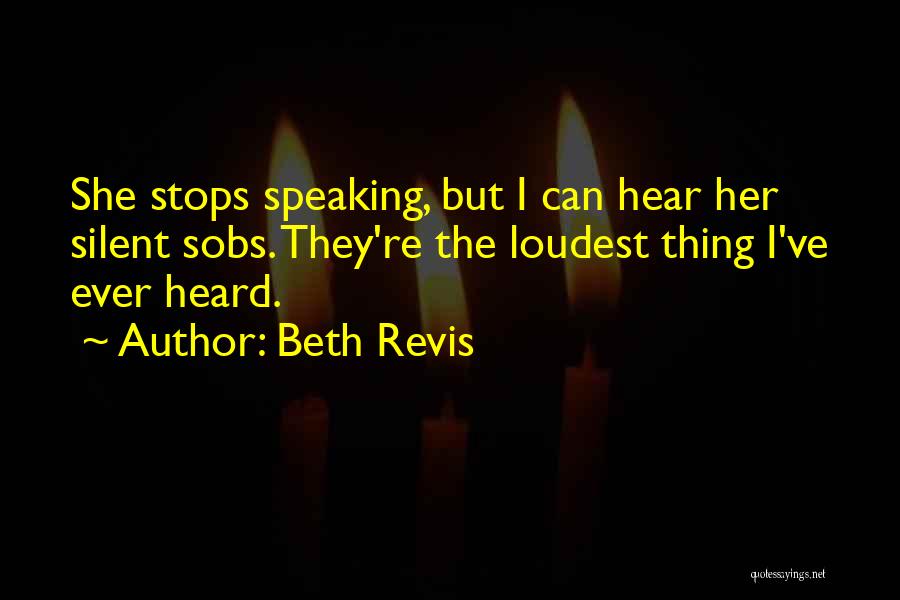 Tracheotomy Quotes By Beth Revis