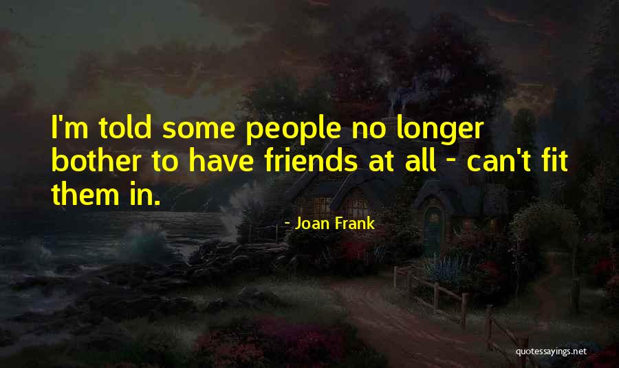 Trachtman Eye Quotes By Joan Frank Trachtman Eye Quotes By Joan Frank