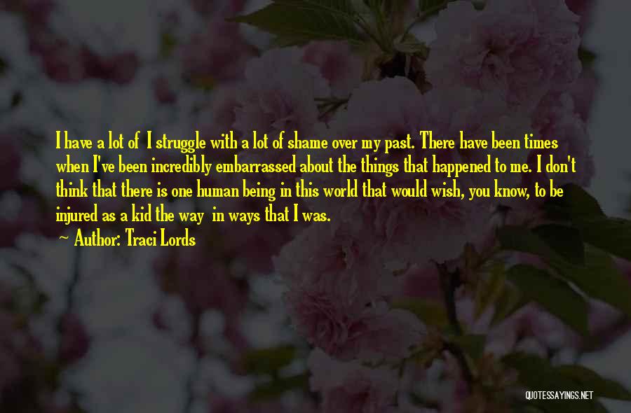 Traci Lords Quotes 1380844