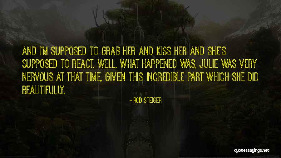 Tracia Jones Quotes By Rod Steiger Tracia Jones Quotes By Rod Steiger