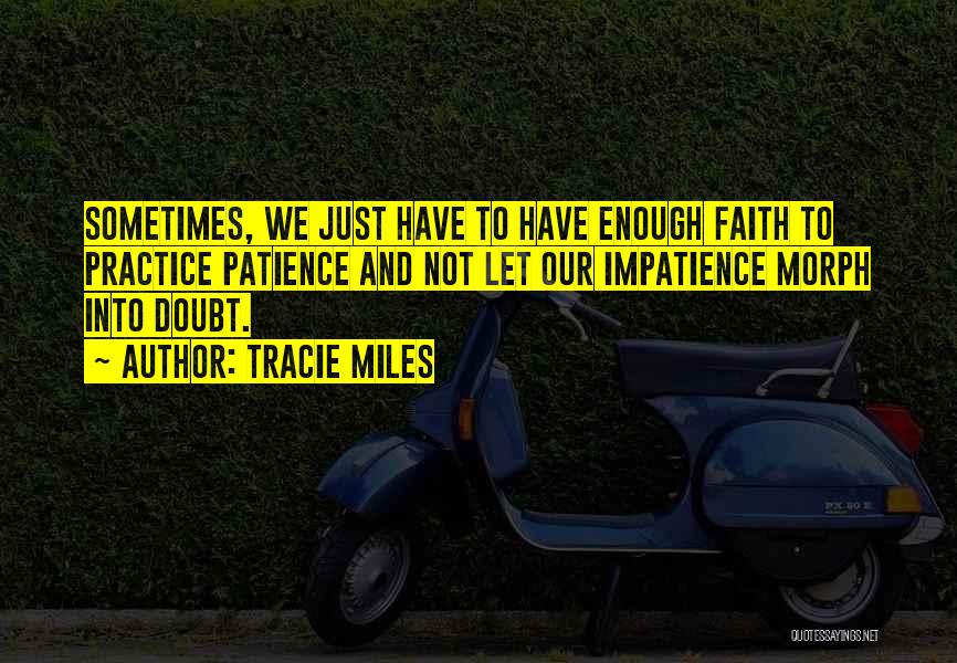 Tracie Miles Quotes 150714
