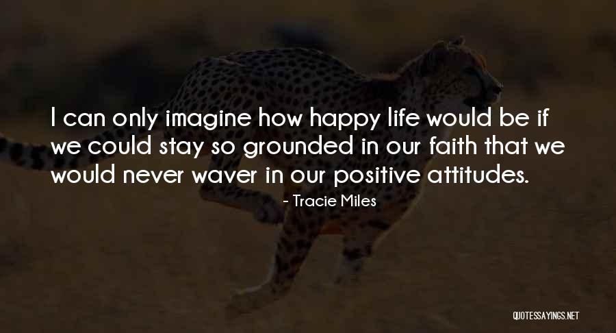 Tracie Miles Quotes 1603993