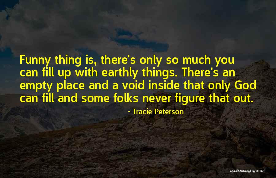 Tracie Peterson Quotes 709737