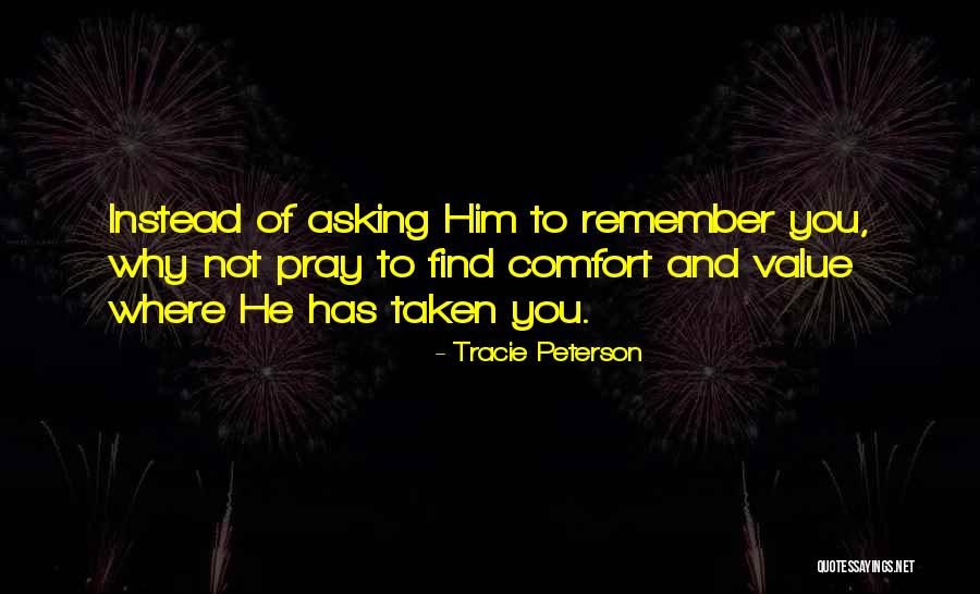 Tracie Peterson Quotes 748249