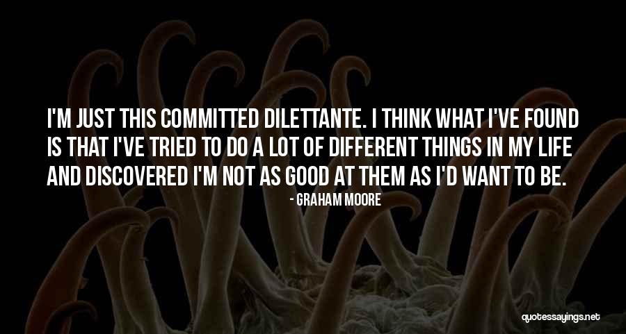 Tracie Potts Quotes By Graham Moore Tracie Potts Quotes By Graham Moore
