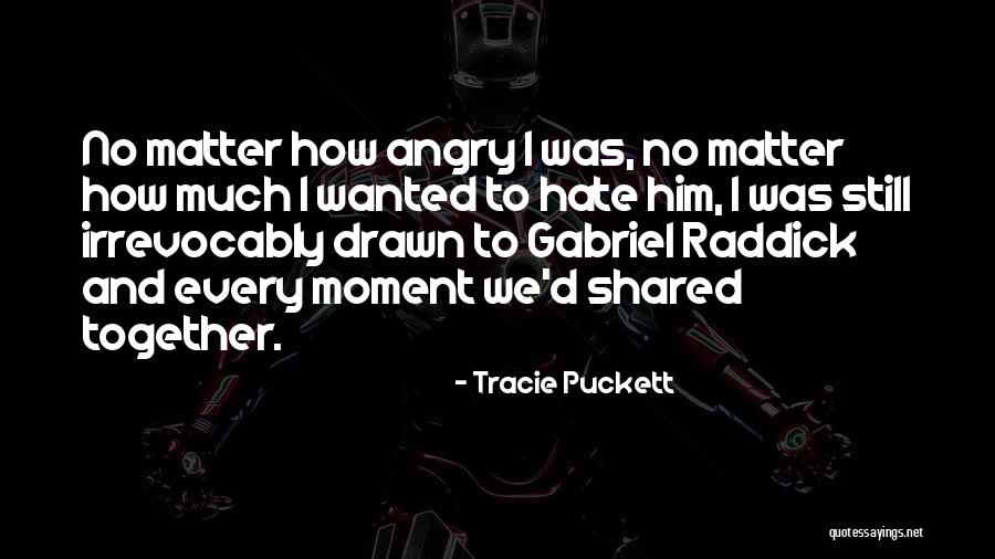 Tracie Puckett Quotes 1976654 Tracie Puckett Quotes 1976654