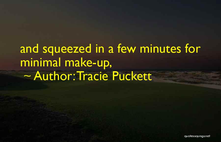 Tracie Puckett Quotes 469459