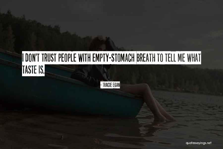 Tracie Quotes By Tracie Egan Tracie Quotes By Tracie Egan