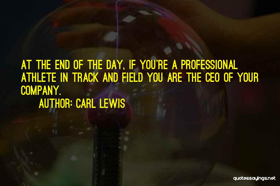 Track And Field Quotes By Carl Lewis