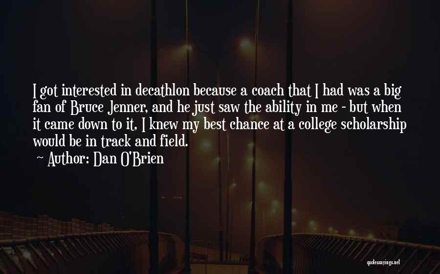 Track And Field Quotes By Dan O'Brien