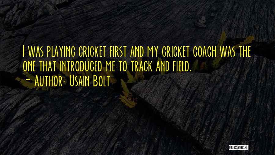 Track And Field Quotes By Usain Bolt