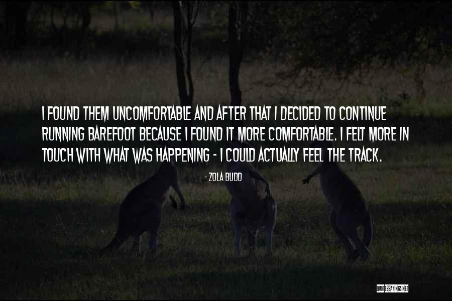 Track And Running Quotes By Zola Budd Track And Running Quotes By Zola Budd