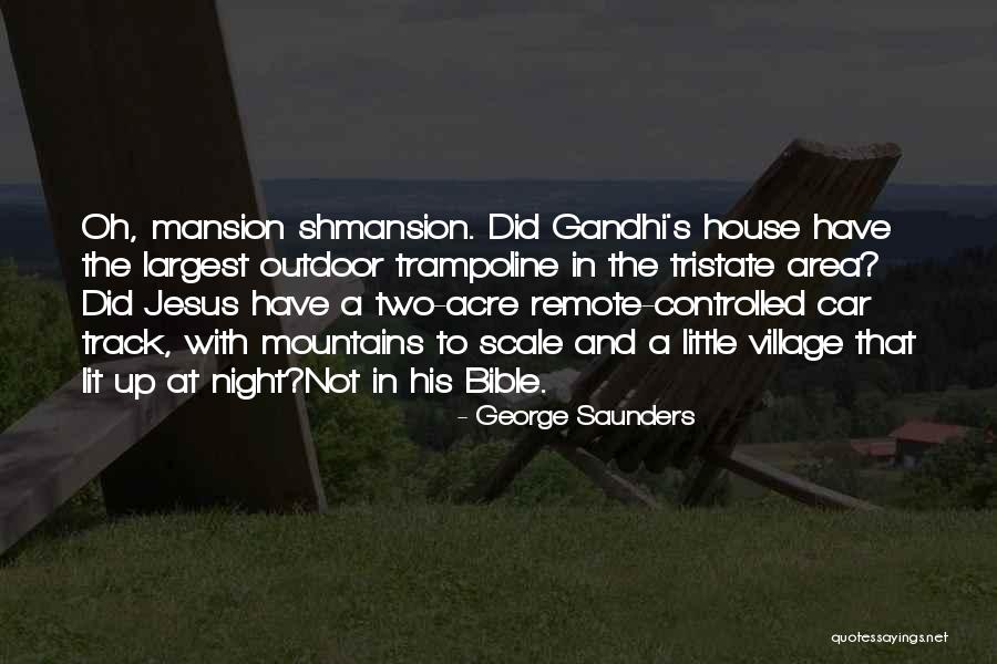 Track Bible Quotes By George Saunders