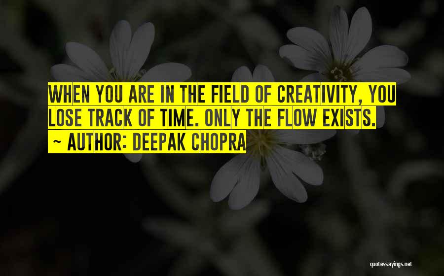 Track Field Quotes By Deepak Chopra