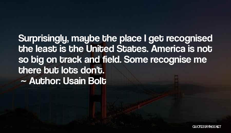 Track Field Quotes By Usain Bolt