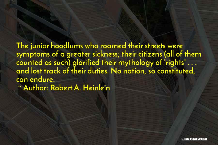 Track Nation Quotes By Robert A. Heinlein