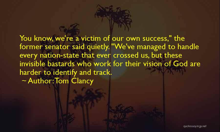 Track Nation Quotes By Tom Clancy