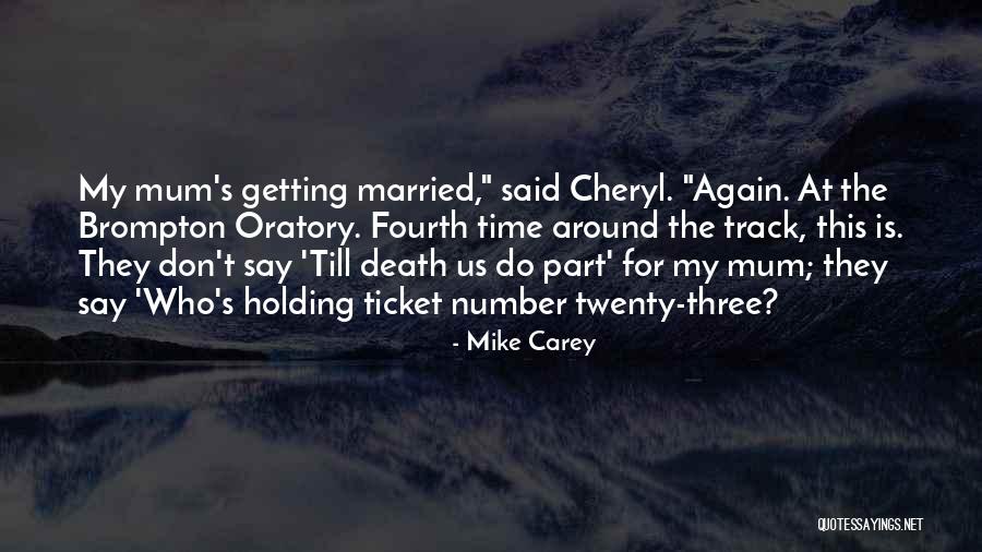 Track Number Quotes By Mike Carey Track Number Quotes By Mike Carey