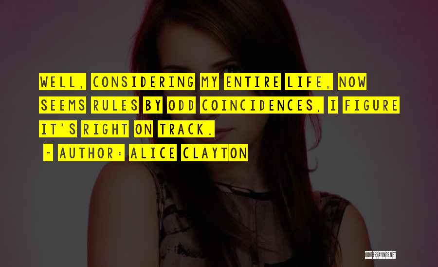 Track Quotes By Alice Clayton