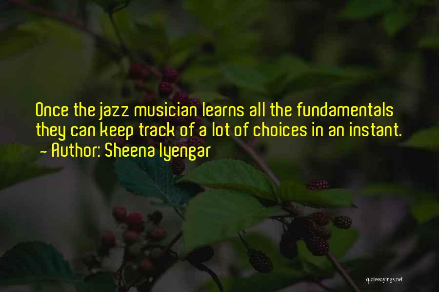 Track Quotes By Sheena Iyengar