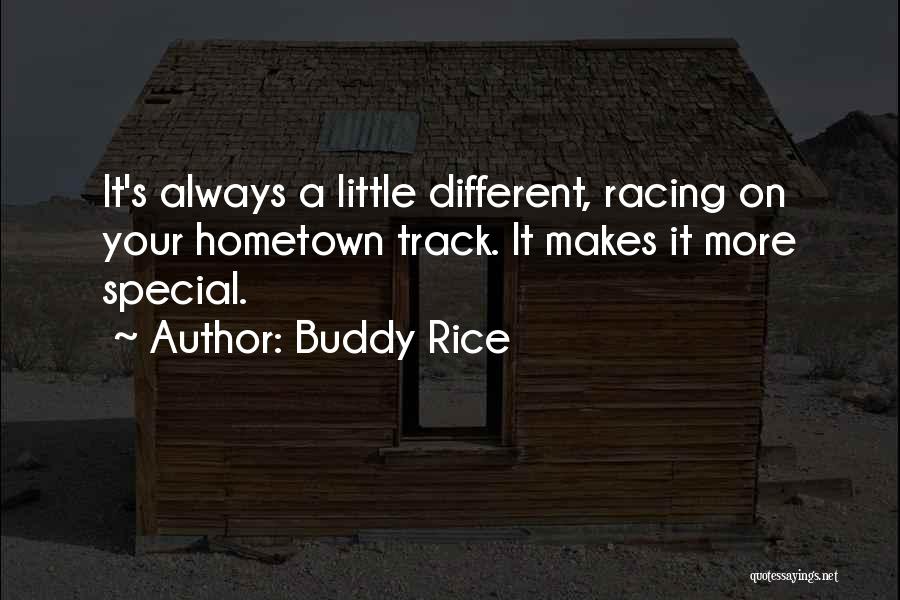 Track Racing Quotes By Buddy Rice