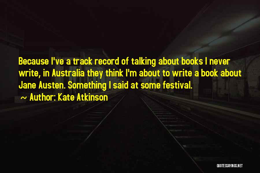 Track Record Quotes By Kate Atkinson