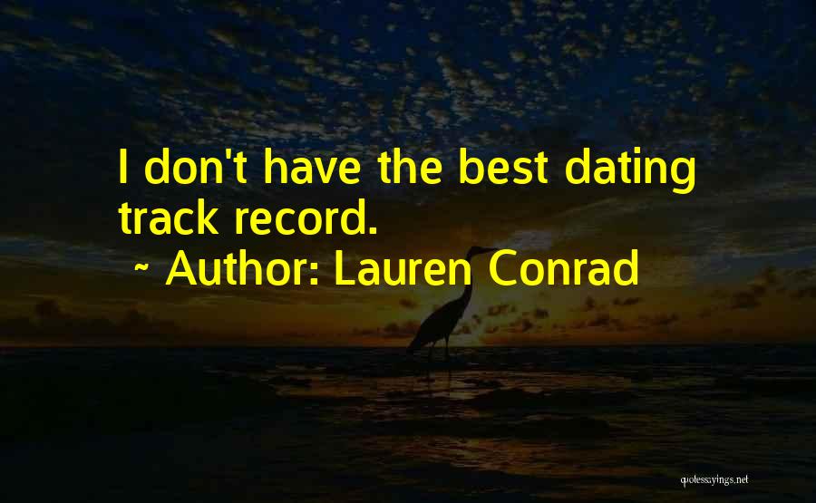 Track Record Quotes By Lauren Conrad