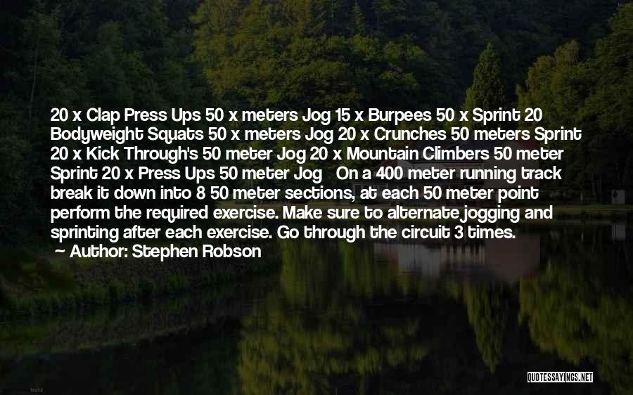 Track Sprinting Quotes By Stephen Robson