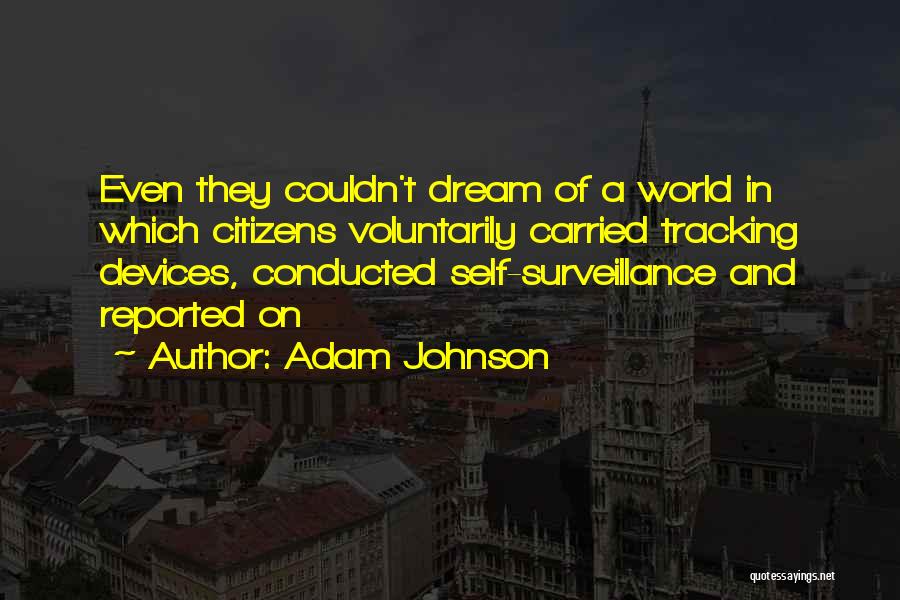 Tracking Devices Quotes By Adam Johnson