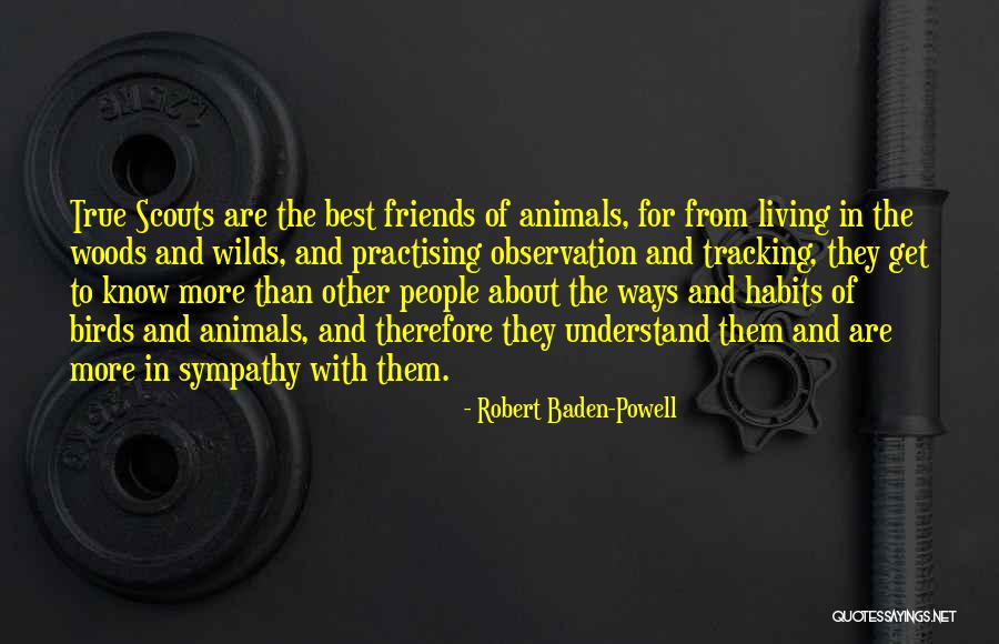 Tracking Habits Quotes By Robert Baden-Powell Tracking Habits Quotes By Robert Baden-Powell