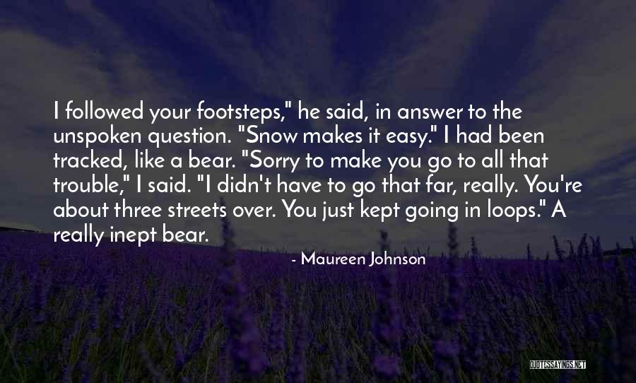 Tracking Quotes By Maureen Johnson Tracking Quotes By Maureen Johnson