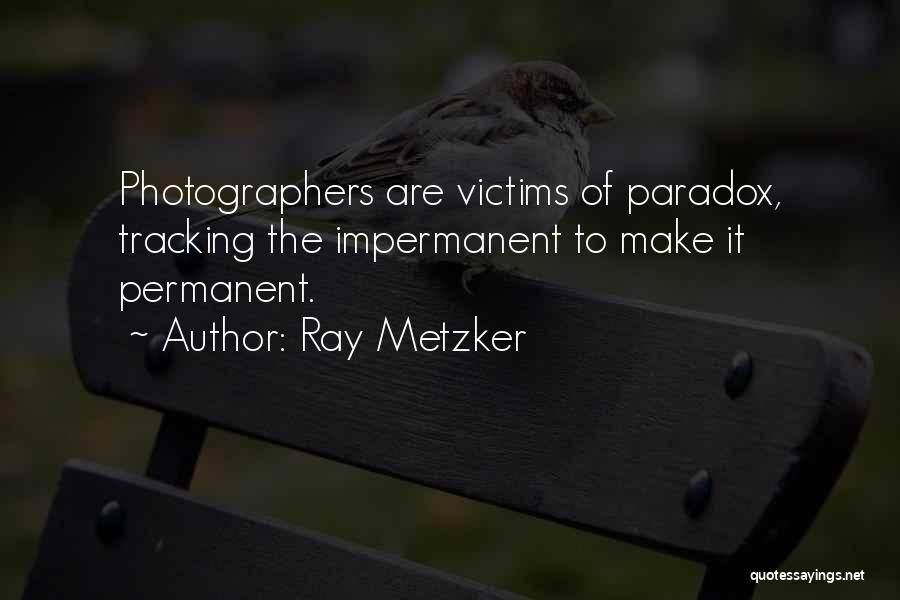 Tracking Quotes By Ray Metzker