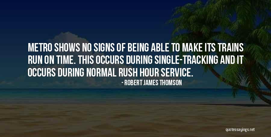 Tracking Quotes By Robert James Thomson