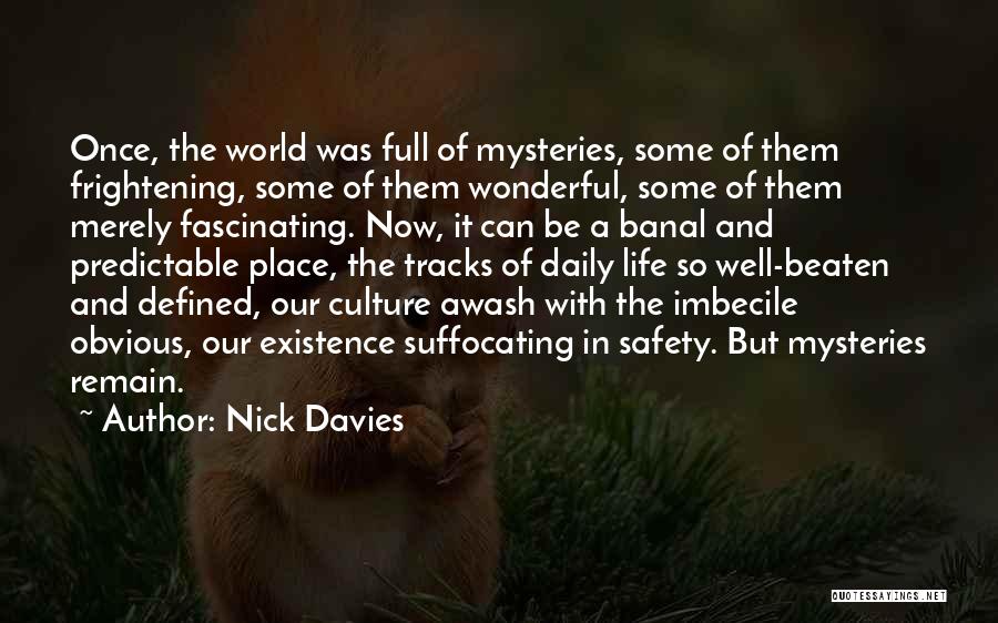 Tracks Of Life Quotes By Nick Davies