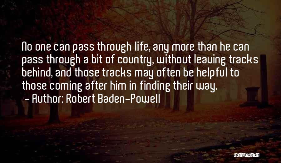 Tracks Of Life Quotes By Robert Baden-Powell