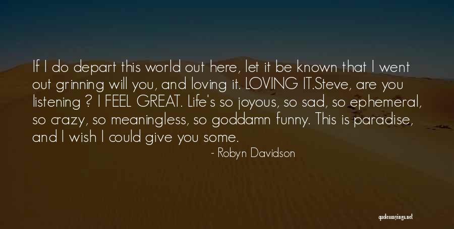 Tracks Robyn Davidson Quotes By Robyn Davidson Tracks Robyn Davidson Quotes By Robyn Davidson