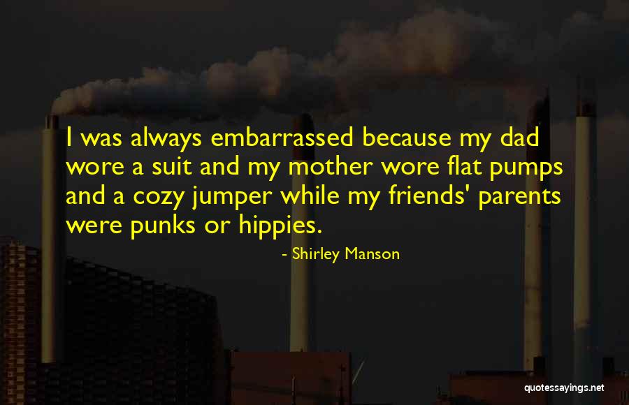 Tracks Robyn Davidson Quotes By Shirley Manson Tracks Robyn Davidson Quotes By Shirley Manson