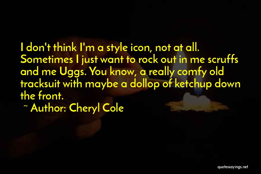 Tracksuit Quotes By Cheryl Cole