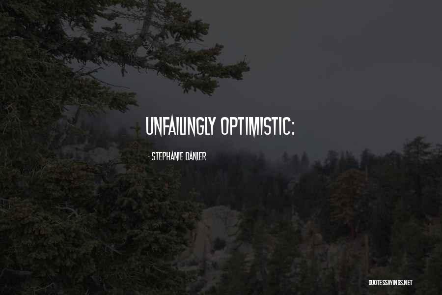 Tractable Company Quotes By Stephanie Danler Tractable Company Quotes By Stephanie Danler