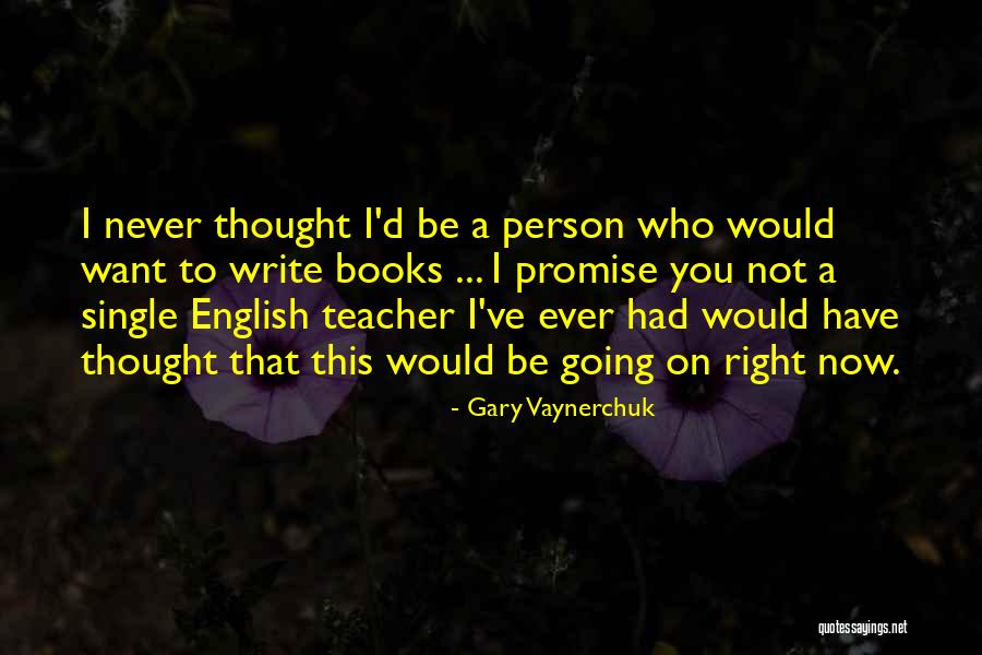 Tractably Quotes By Gary Vaynerchuk