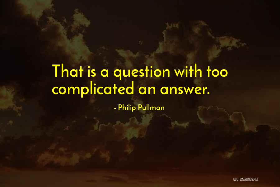 Tractably Quotes By Philip Pullman