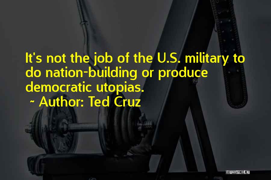 Traction Engine Quotes By Ted Cruz
