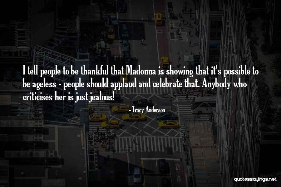 Tracy Anderson Quotes 1906951 Tracy Anderson Quotes 1906951
