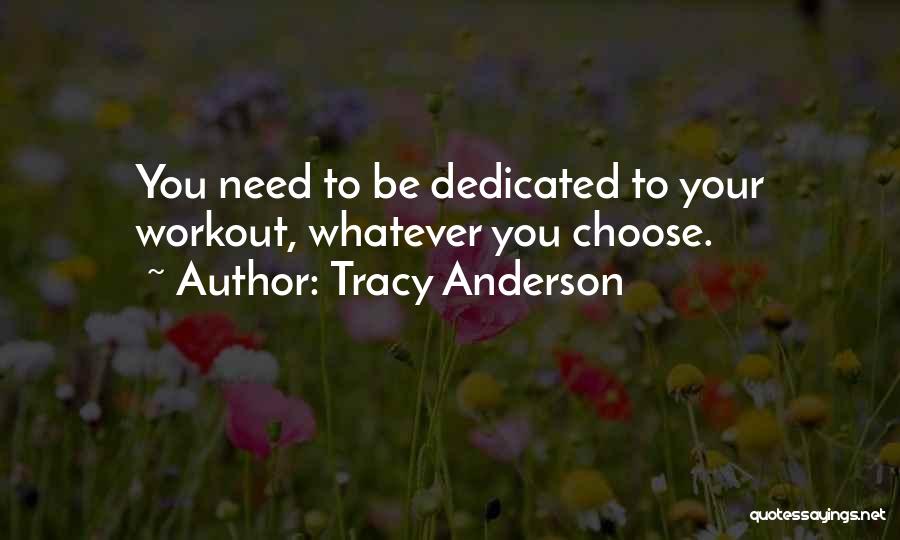 Tracy Anderson Quotes 583293