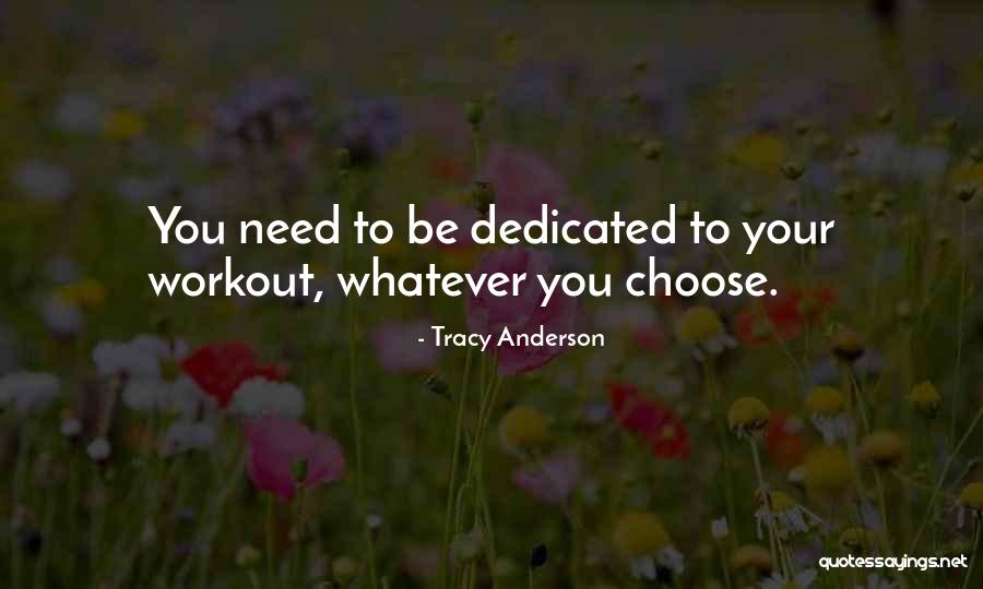 Tracy Anderson Quotes 583293 Tracy Anderson Quotes 583293