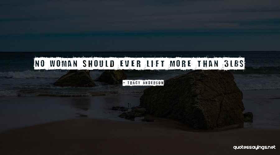 Tracy Anderson Quotes 706399 Tracy Anderson Quotes 706399