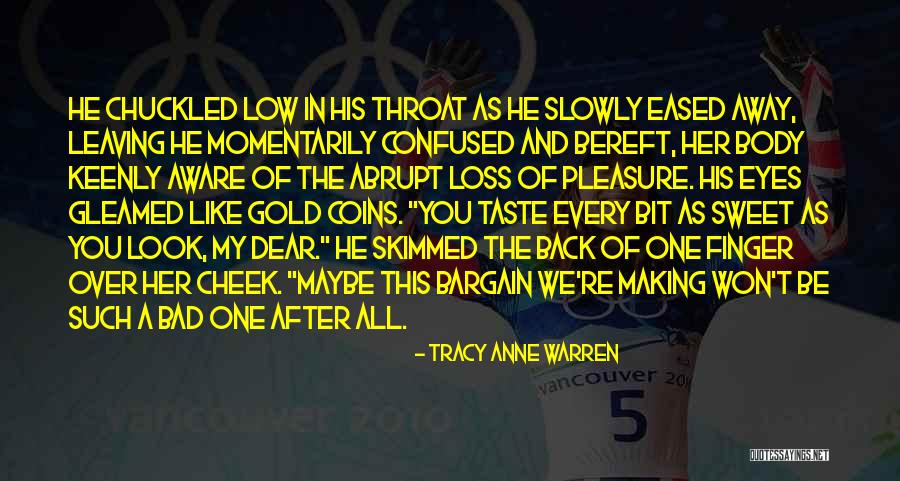 Tracy Anne Warren Quotes 1839942