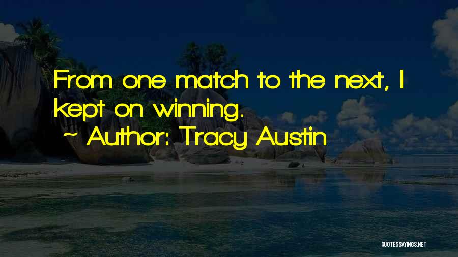 Tracy Austin Quotes 1252241